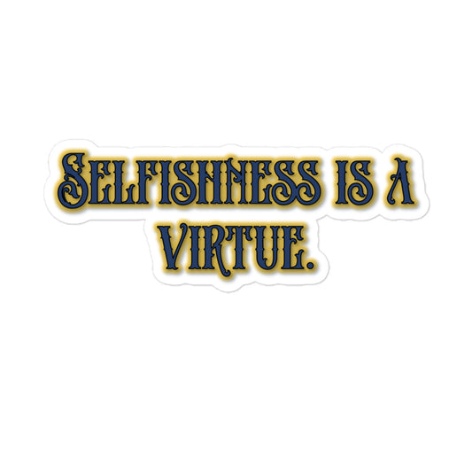 Selfishness #1 Bubble-free Stickers