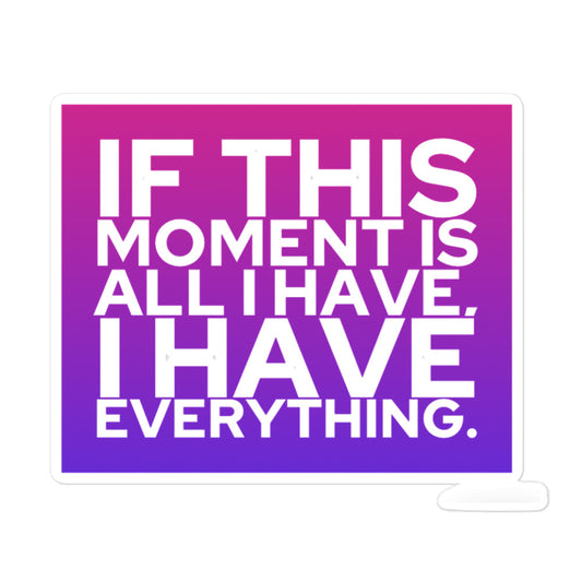 This Moment #3 Bubble-free Stickers