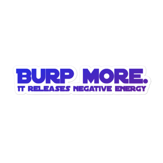 Burp More #2 Bubble-free Stickers