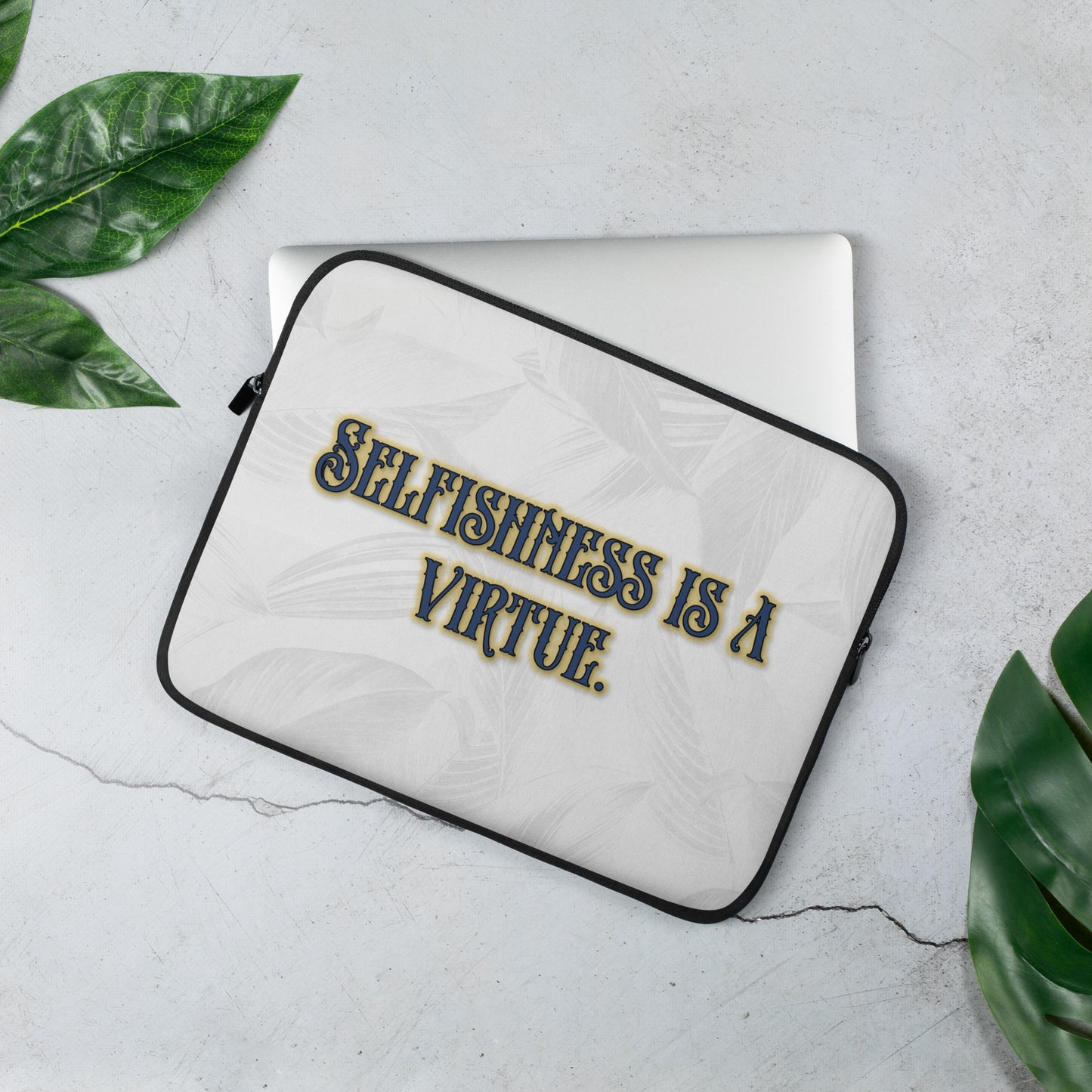 Selfishness #1 Laptop Sleeve