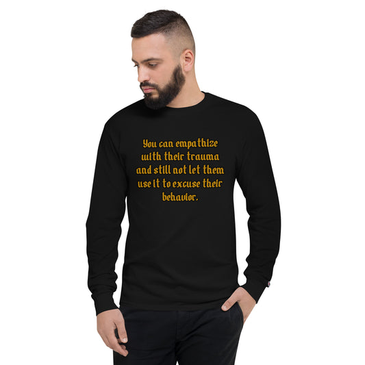 Empathy #1 Men's Champion Long Sleeve Shirt