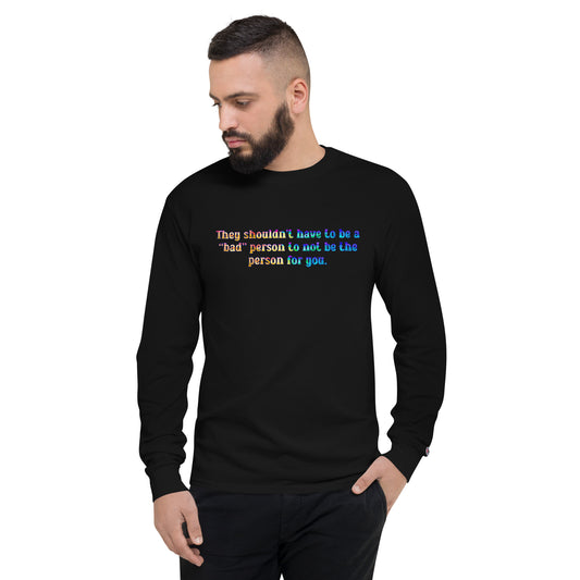 Not For You Men's Champion Long Sleeve Shirt