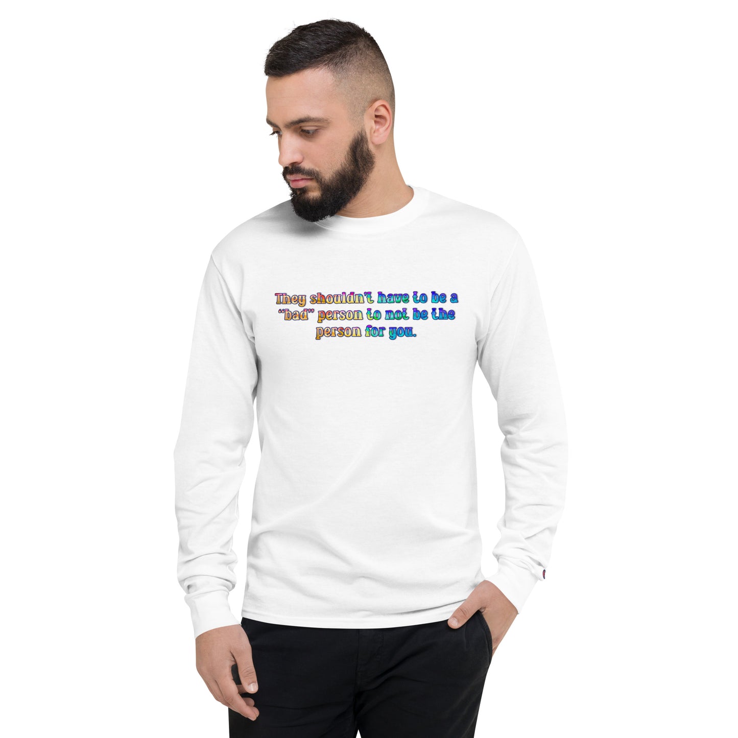 Not For You Men's Champion Long Sleeve Shirt