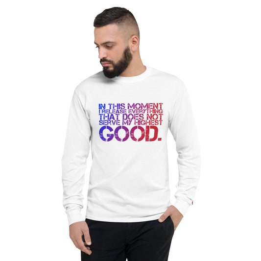 Release Everything Men's Champion Long Sleeve Shirt