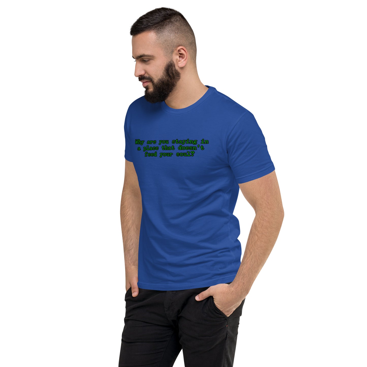 Feed Your Soul Men's Fitted Short Sleeve T-shirt