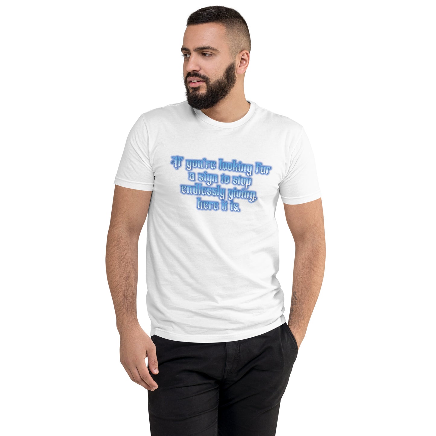 Endless Giving Men's Fitted Short Sleeve T-shirt