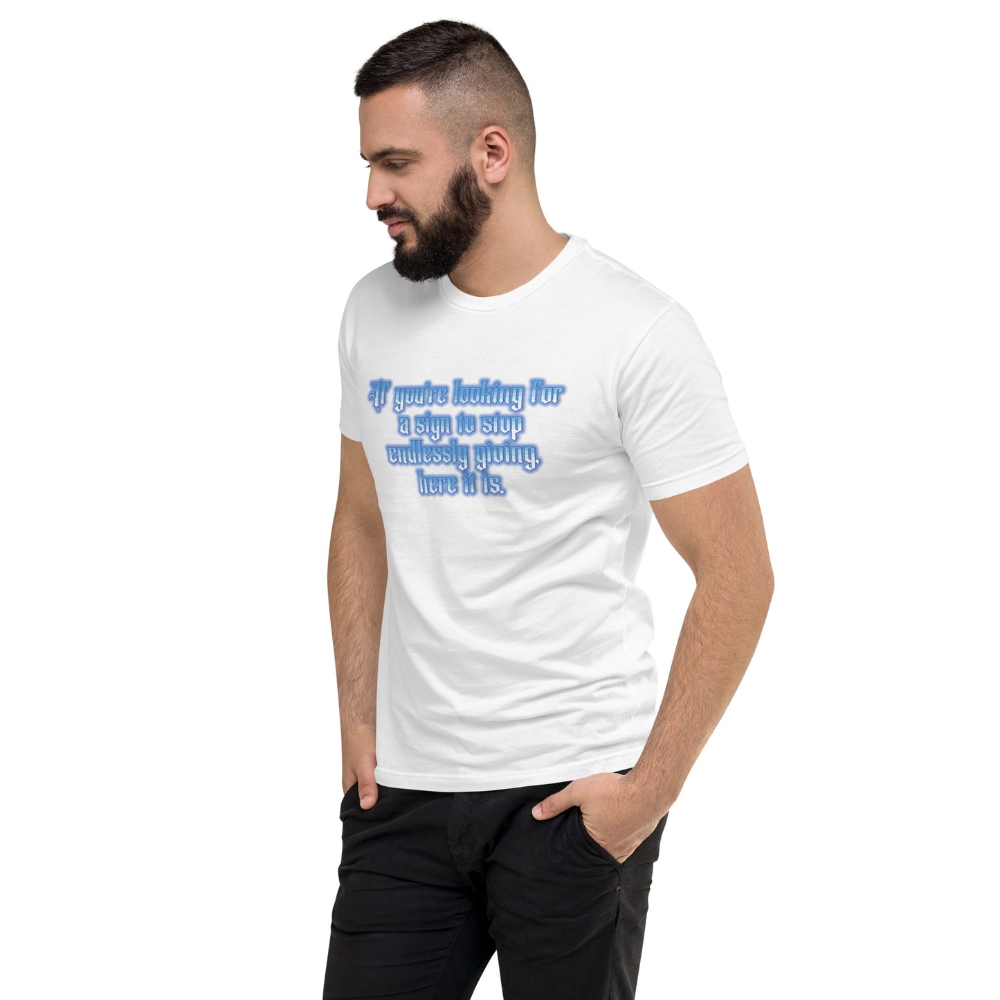 Endless Giving Men's Fitted Short Sleeve T-shirt