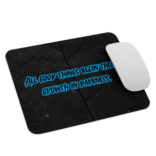 In Darkness Mouse Pad