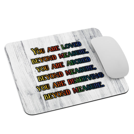 Beyond Measure Mouse Pad