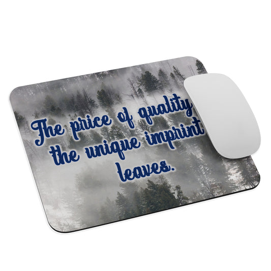 Price of Quality Mouse Pad