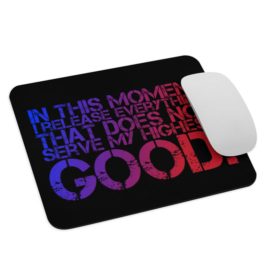 Release Everything Mouse Pad