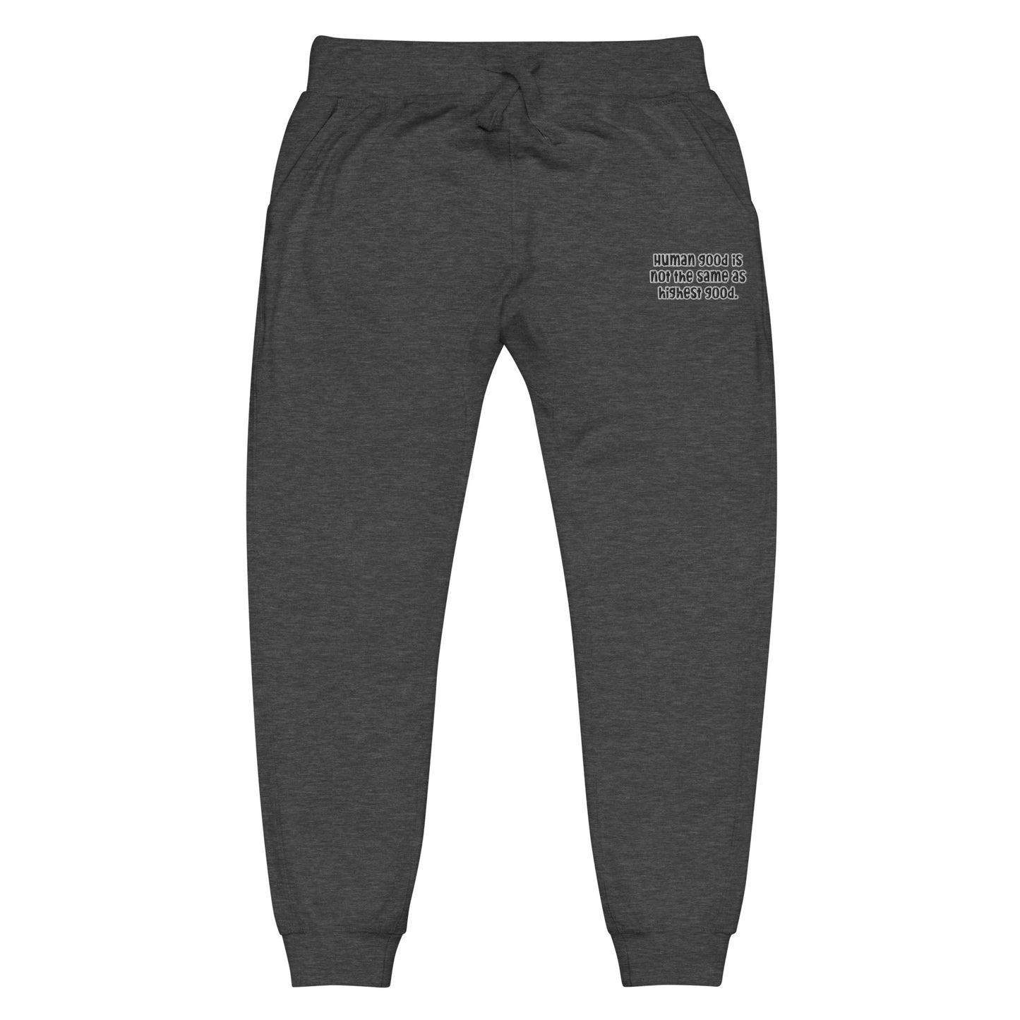 Highest Good #1 Unisex Fleece Sweatpants