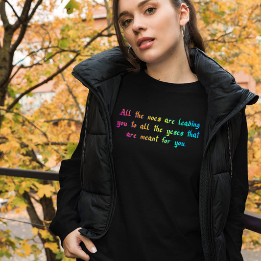 All The Noes Unisex Long Sleeve Tee