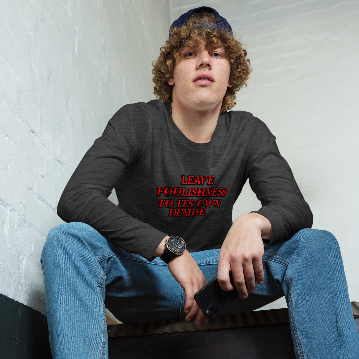 Foolishness Unisex Long Sleeve Tee