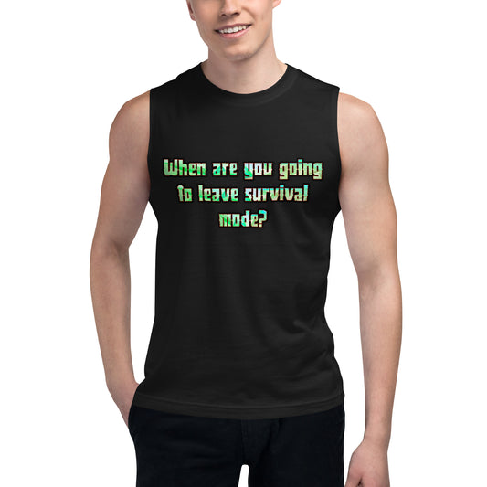 Survival Mode Unisex Muscle Shirt