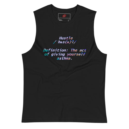 Hustle Unisex Muscle Shirt