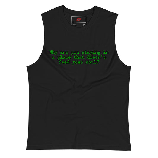 Feed Your Soul Unisex Muscle Shirt