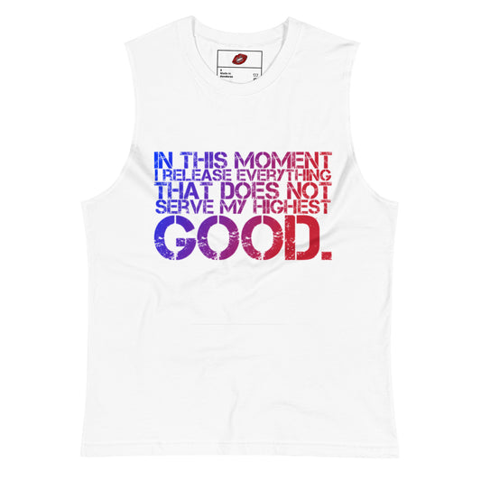 Release Everything Unisex Muscle Shirt