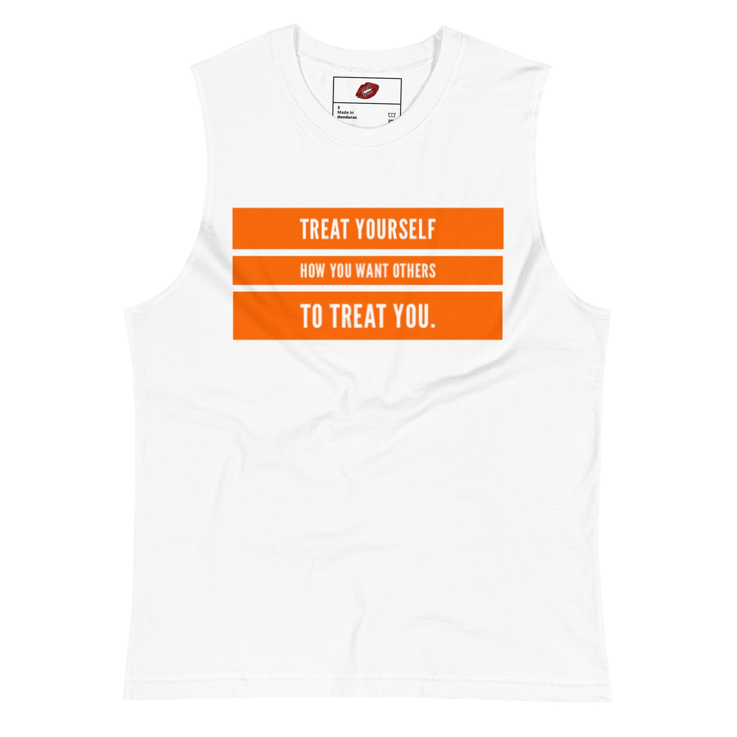 Treat Yourself Unisex Muscle Shirt