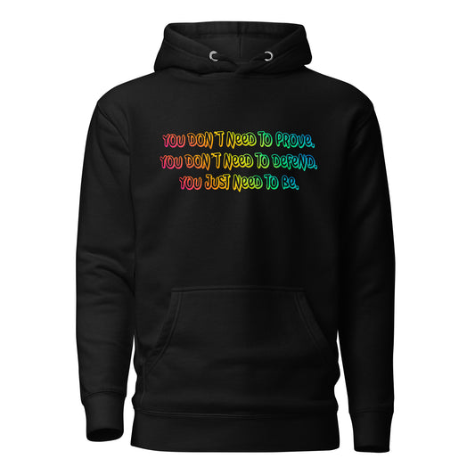 Just Be Unisex Premium Hoodie