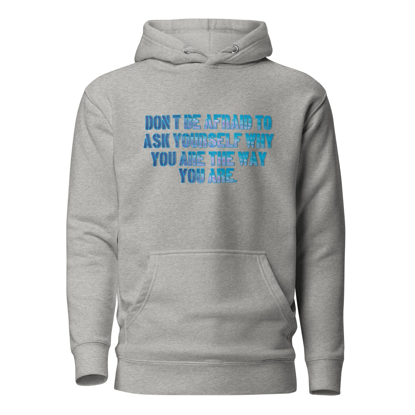 Ask Yourself #1 Unisex Hoodie
