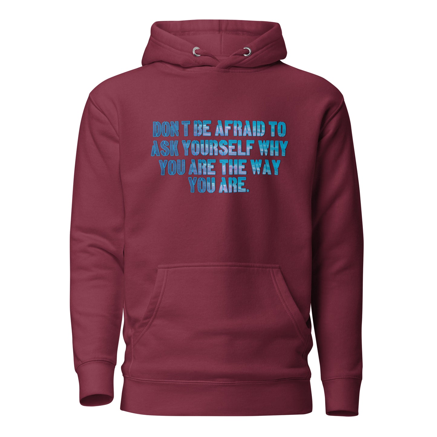 Ask Yourself #1 Unisex Hoodie