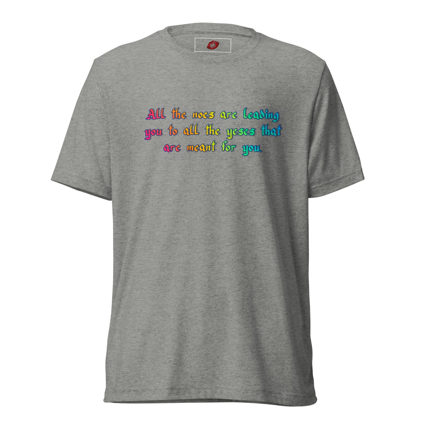 All The Noes Tri-blend Unisex Short Sleeve T-shirt