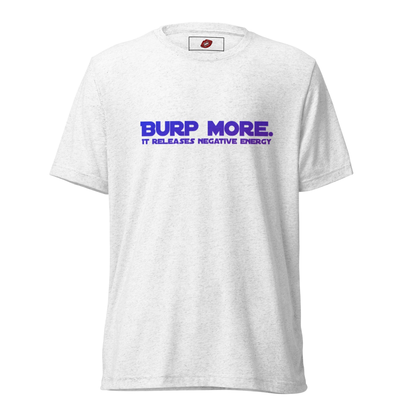 Burp More #2 Tri-blend Unisex Short Sleeve T-shirt