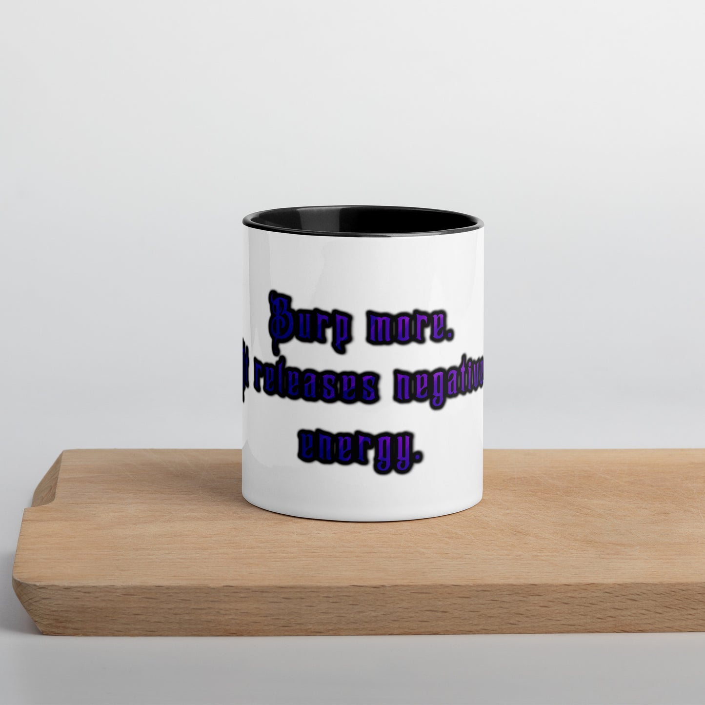 Burp More #1 Mug With Color Inside