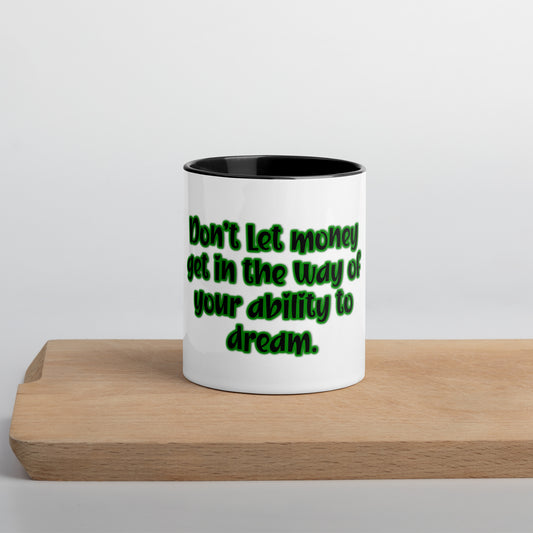 Dream Ability #1 Mug With Color Inside