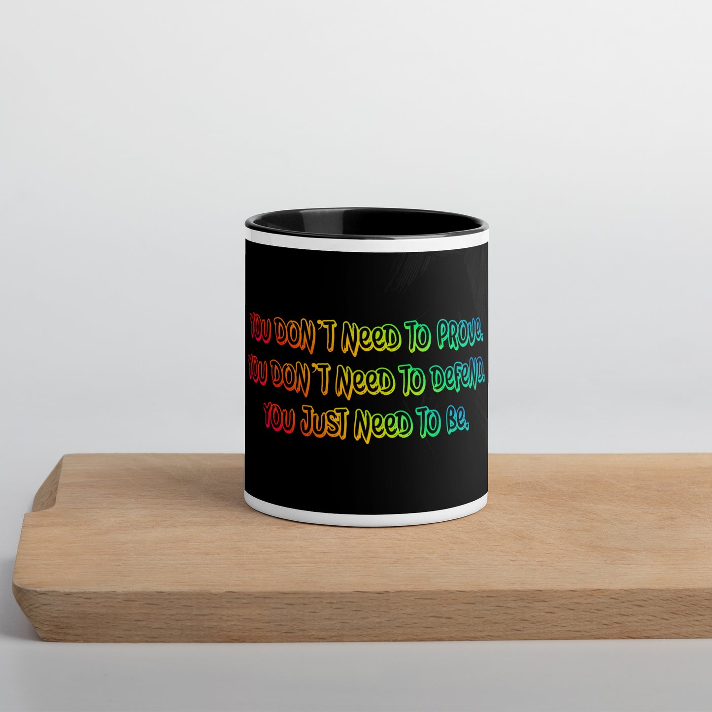 Just Be (2) Mug With Color Inside