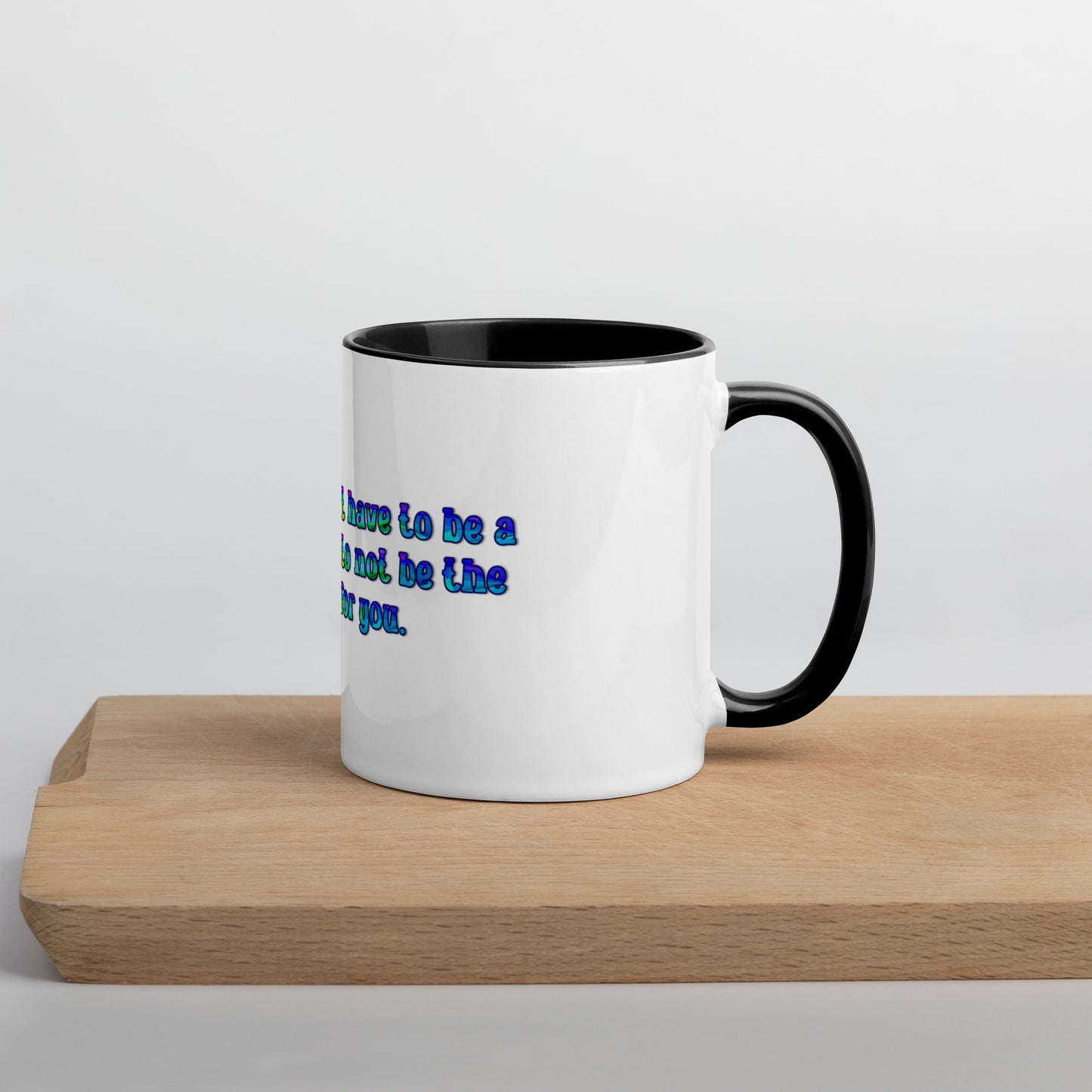 Not For You Mug With Color Inside
