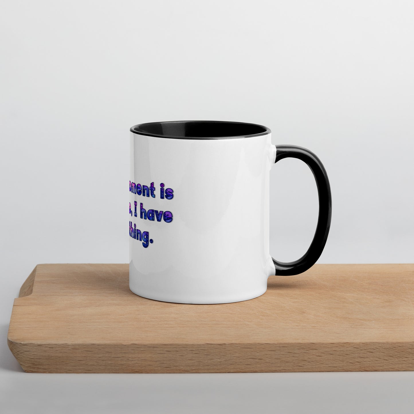 This Moment #1 Mug With Color Inside