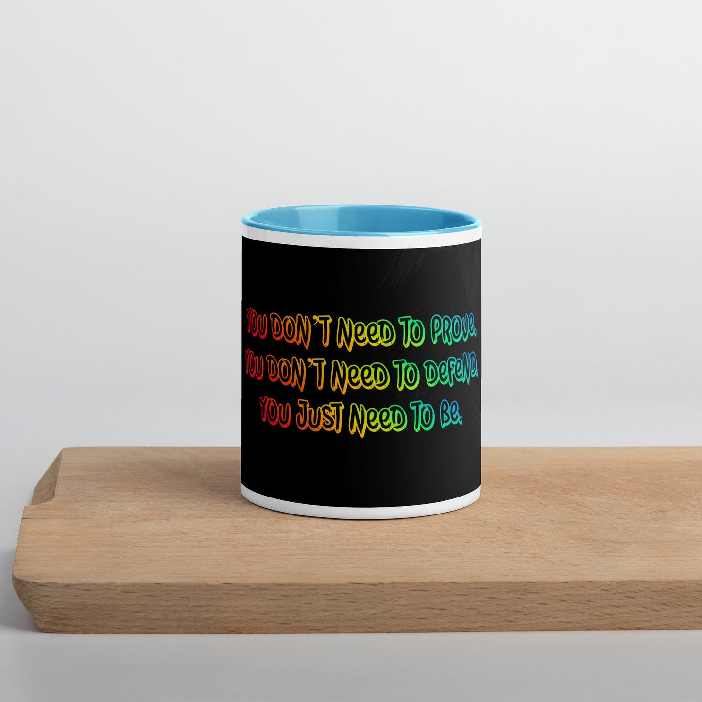 Just Be (2) Mug With Color Inside