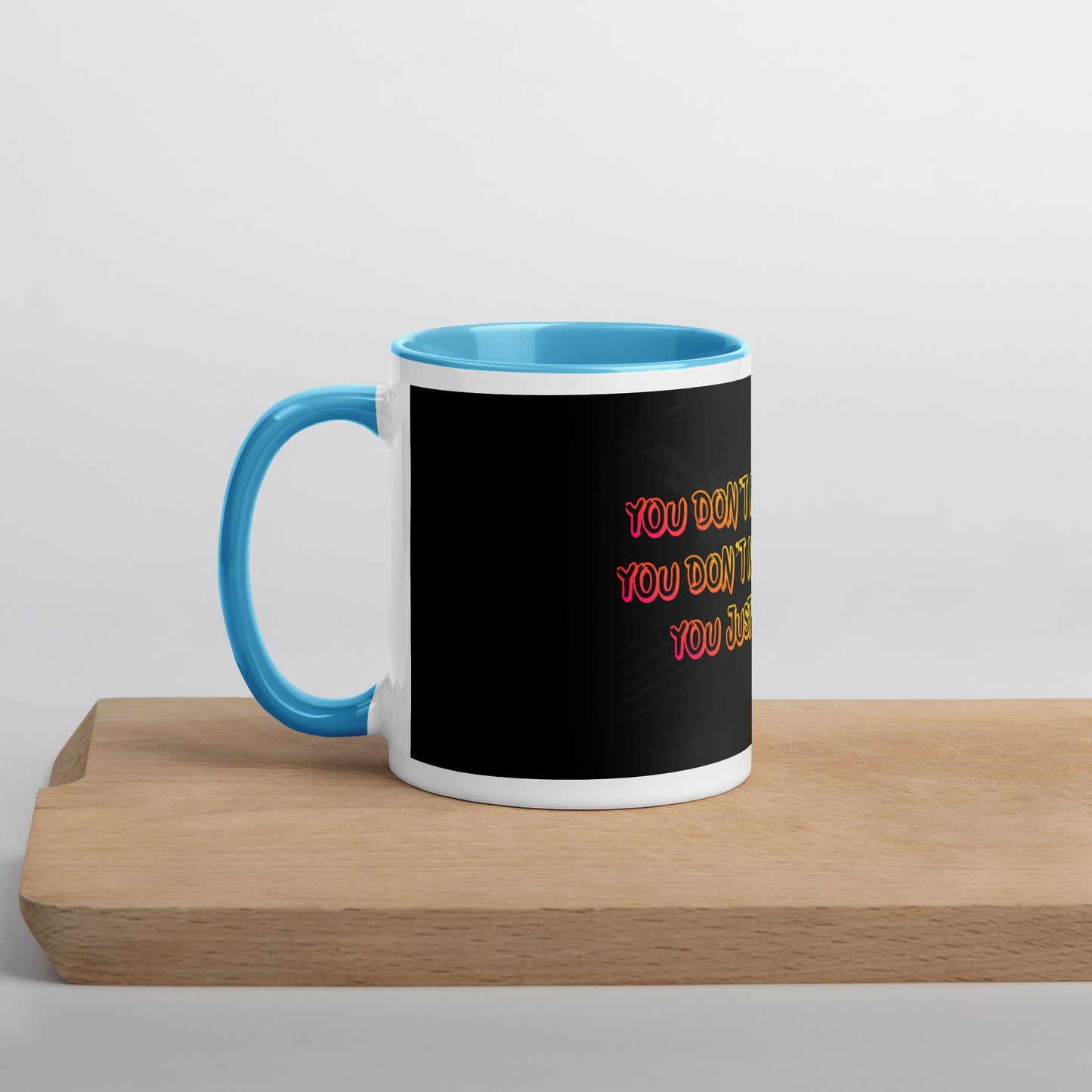 Just Be (2) Mug With Color Inside