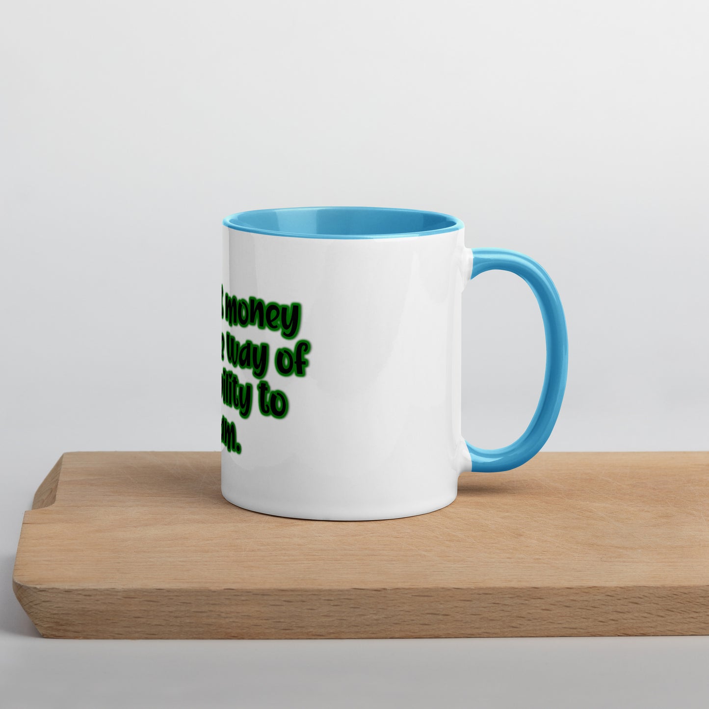 Dream Ability #1 Mug With Color Inside