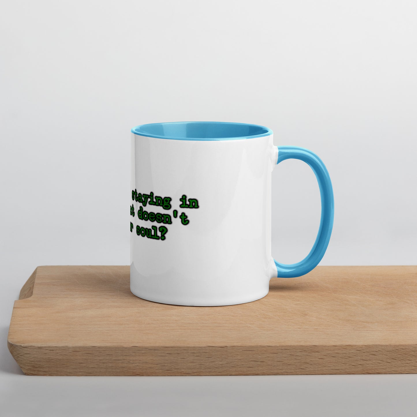 Feed Your Soul Mug With Color Inside