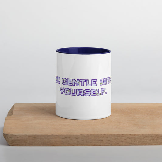 Be Gentle Mug With Color Inside