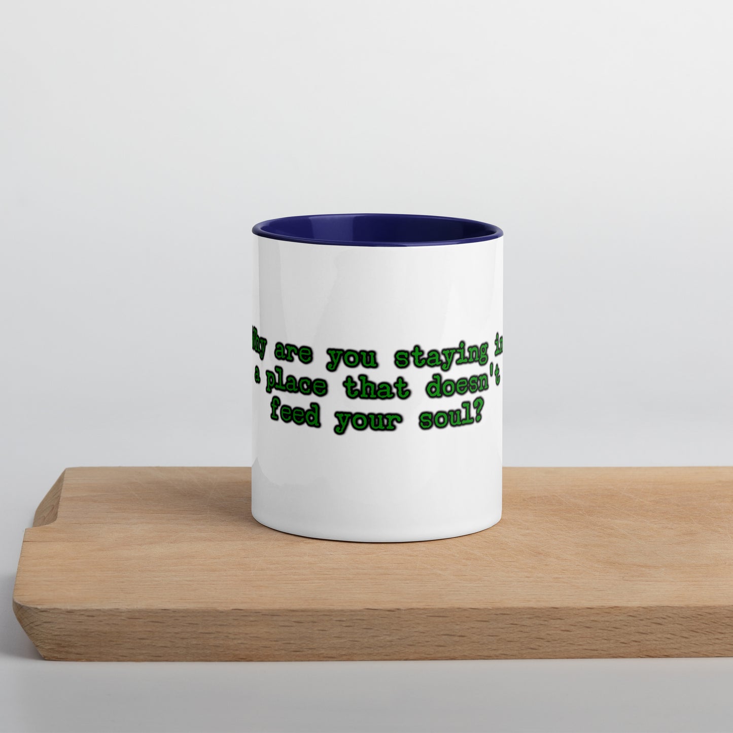 Feed Your Soul Mug With Color Inside