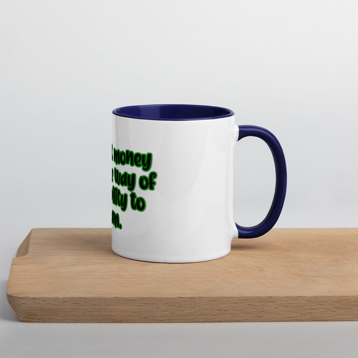 Dream Ability #1 Mug With Color Inside