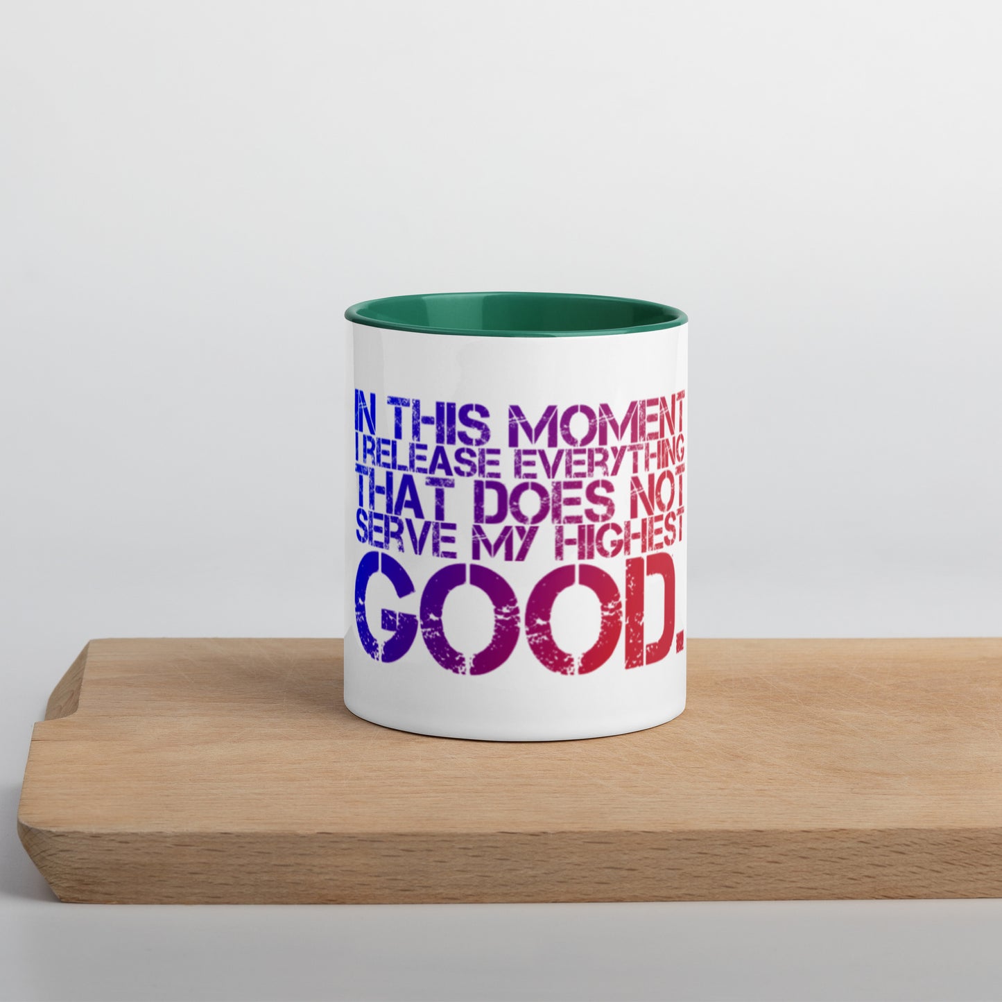 Release Everything Mug With Color Inside