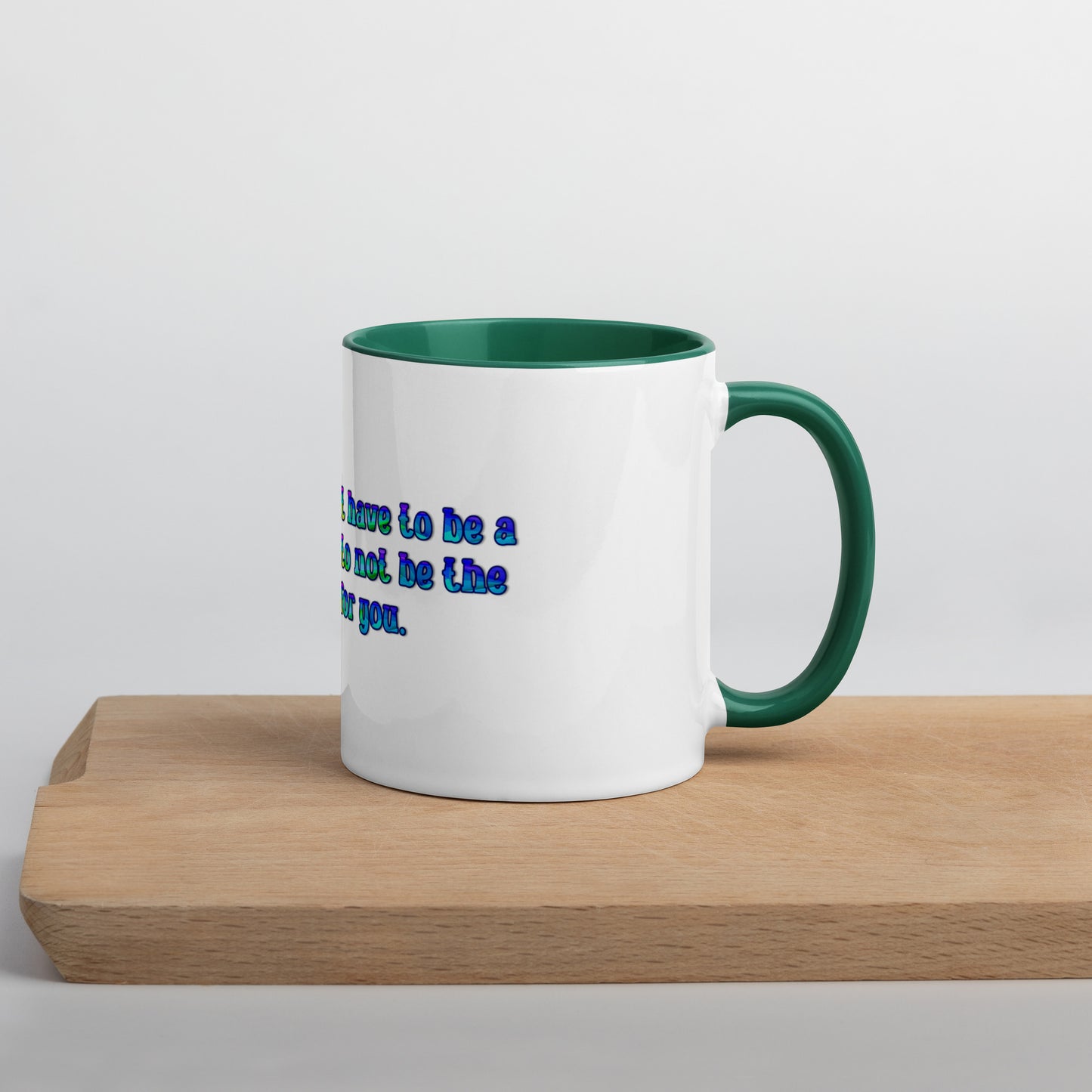 Not For You Mug With Color Inside