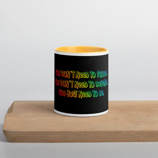 Just Be (2) Mug With Color Inside