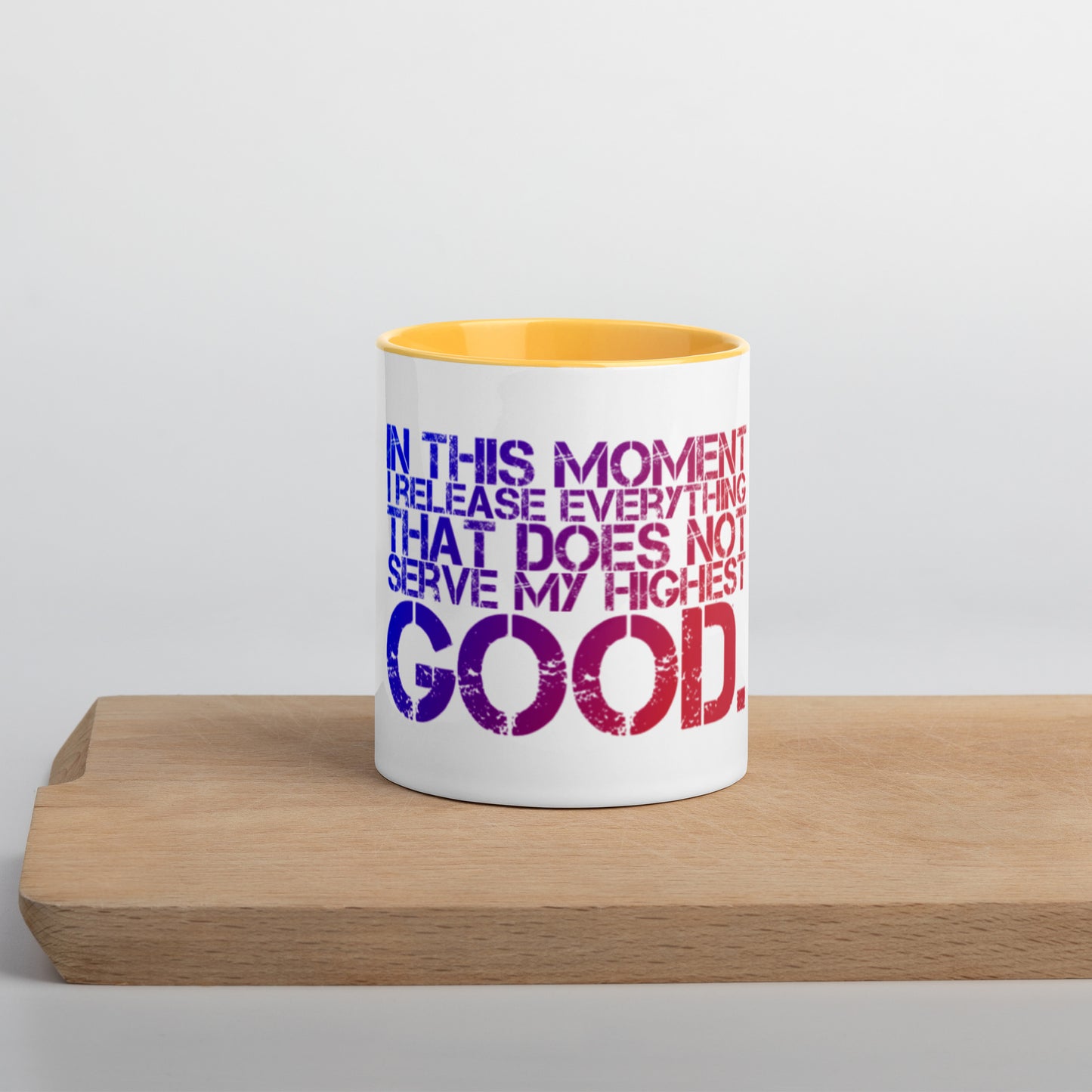 Release Everything Mug With Color Inside