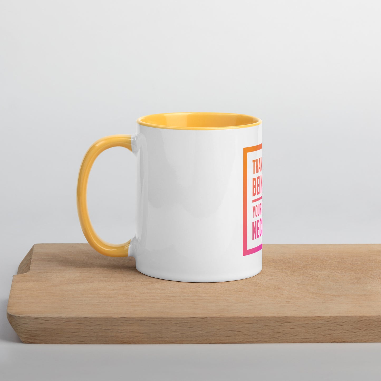 Necessary Presence Mug With Color Inside