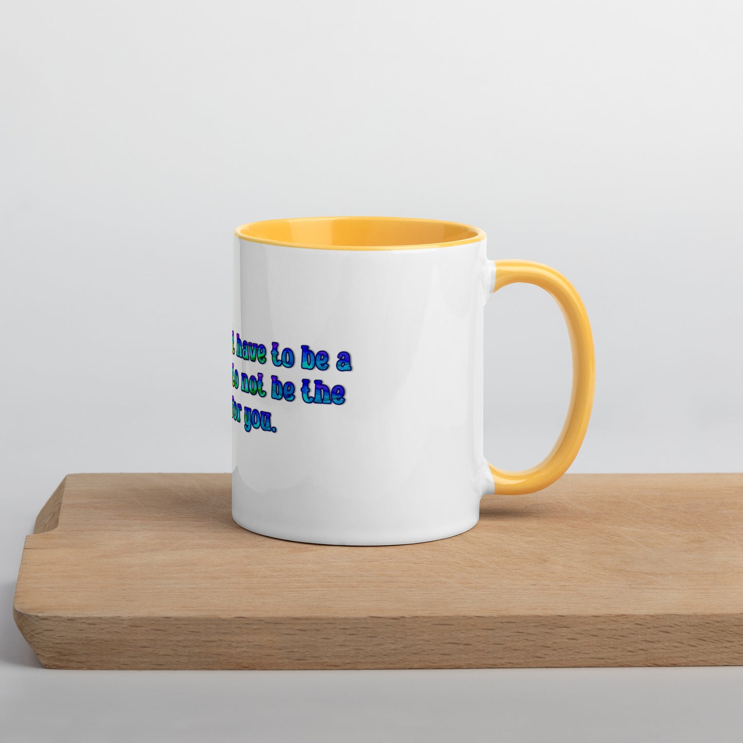 Not For You Mug With Color Inside