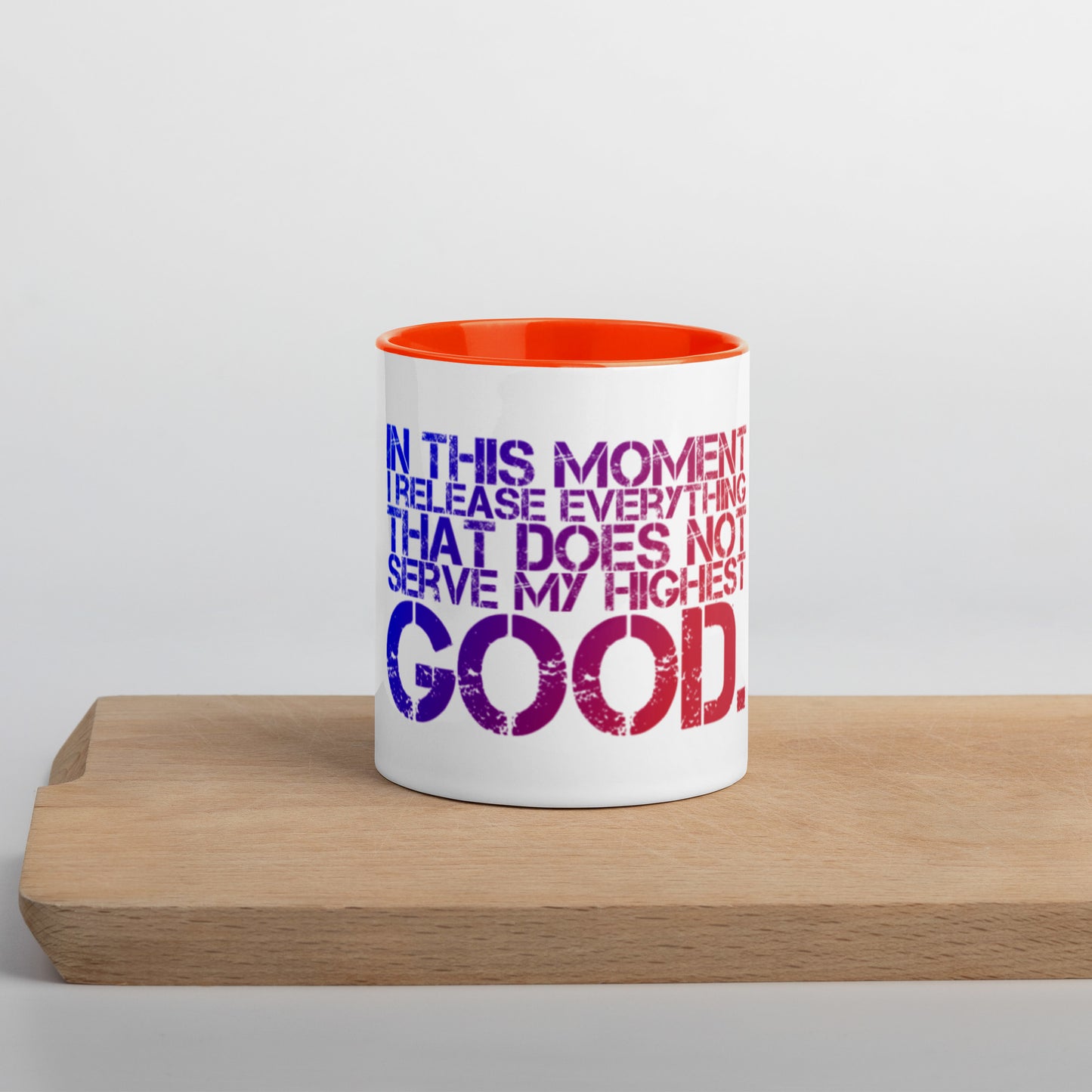 Release Everything Mug With Color Inside