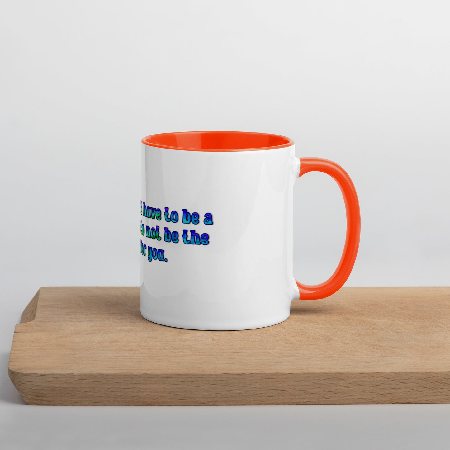 Not For You Mug With Color Inside
