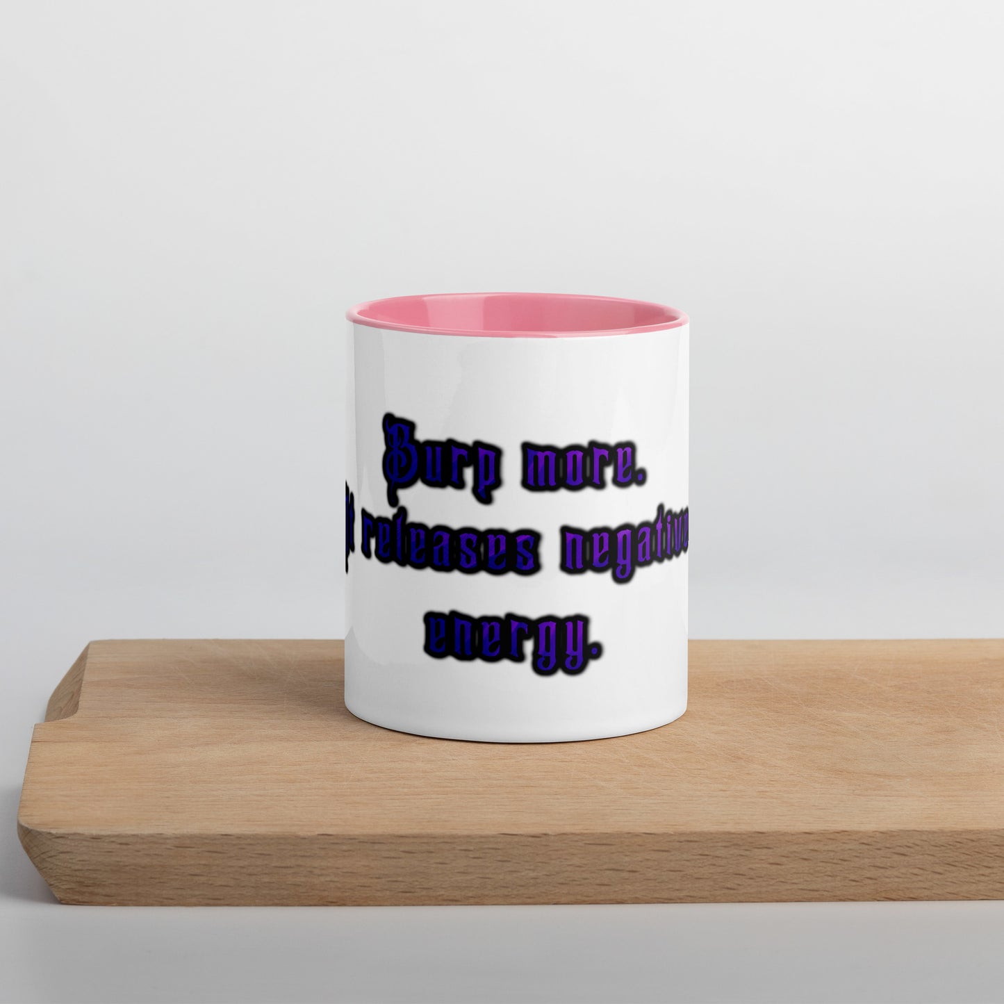 Burp More #1 Mug With Color Inside