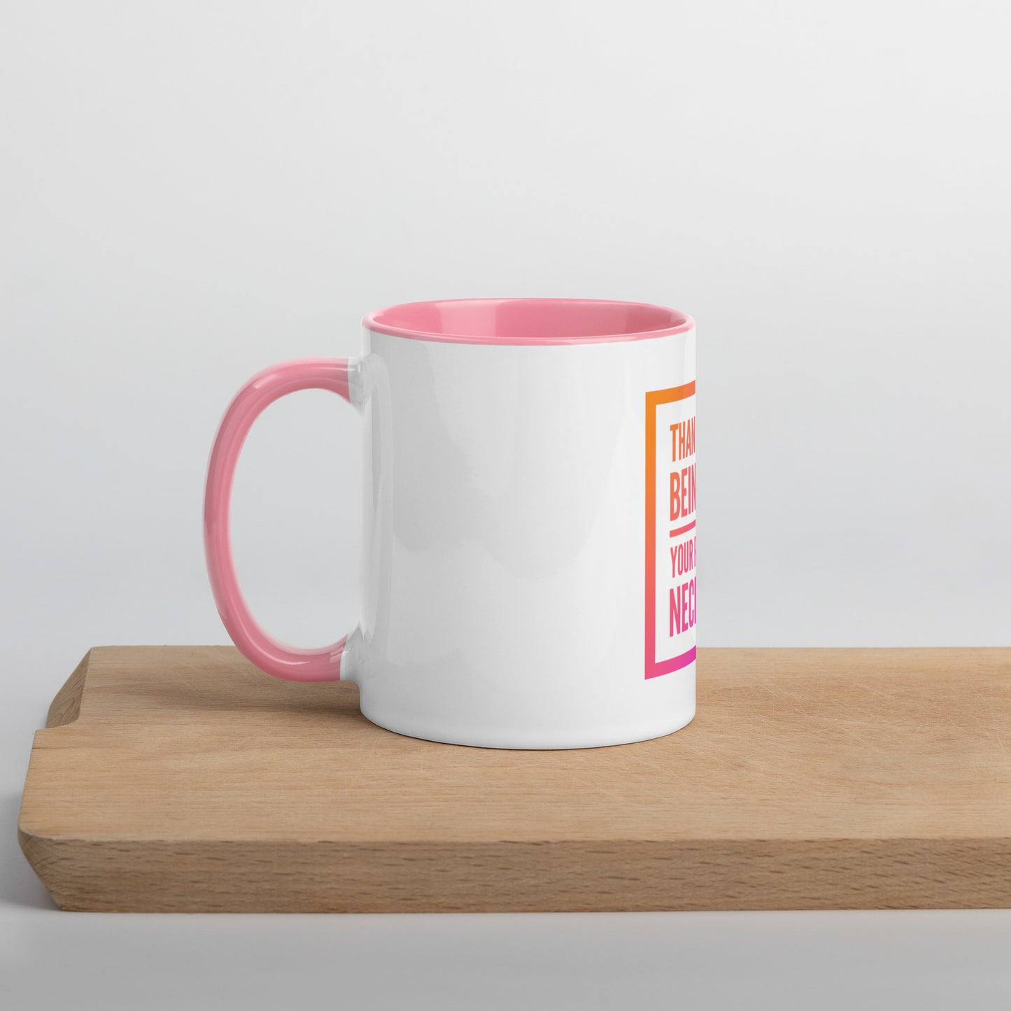 Necessary Presence Mug With Color Inside
